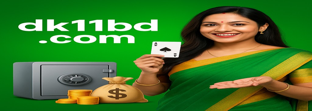 DK11 Mobile App Bangladesh – Instantly receive cash rewards up to ৳777,777